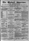 Walsall Advertiser Saturday 16 January 1875 Page 1