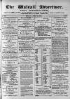 Walsall Advertiser Tuesday 20 April 1875 Page 1