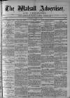 Walsall Advertiser Tuesday 15 June 1875 Page 1