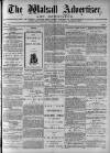 Walsall Advertiser Saturday 09 October 1875 Page 1