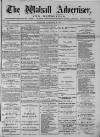Walsall Advertiser Tuesday 04 January 1876 Page 1