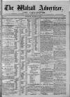 Walsall Advertiser Tuesday 14 March 1876 Page 1