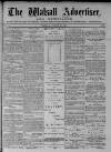 Walsall Advertiser Tuesday 15 August 1876 Page 1