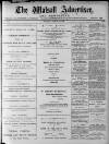 Walsall Advertiser Tuesday 20 March 1877 Page 1