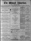 Walsall Advertiser Tuesday 03 April 1877 Page 1