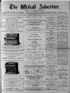 Walsall Advertiser Saturday 21 April 1877 Page 1