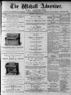 Walsall Advertiser Saturday 23 June 1877 Page 1