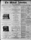 Walsall Advertiser Saturday 30 June 1877 Page 1