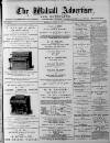 Walsall Advertiser Tuesday 24 July 1877 Page 1