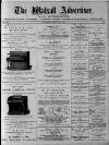 Walsall Advertiser Saturday 04 August 1877 Page 1