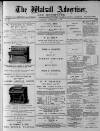 Walsall Advertiser Saturday 08 September 1877 Page 1