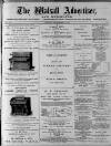 Walsall Advertiser Tuesday 11 September 1877 Page 1
