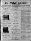 Walsall Advertiser Tuesday 25 September 1877 Page 1