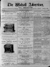 Walsall Advertiser Saturday 29 September 1877 Page 1