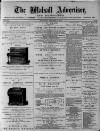 Walsall Advertiser Saturday 06 October 1877 Page 1