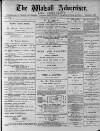 Walsall Advertiser Saturday 20 October 1877 Page 1
