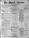 Walsall Advertiser Tuesday 30 October 1877 Page 1