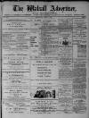 Walsall Advertiser Saturday 01 June 1878 Page 1