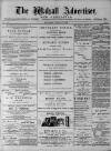 Walsall Advertiser Saturday 03 August 1878 Page 1