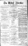 Walsall Advertiser Saturday 17 May 1879 Page 1