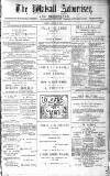 Walsall Advertiser Tuesday 03 August 1880 Page 1