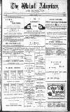 Walsall Advertiser Tuesday 08 August 1882 Page 1