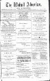 Walsall Advertiser Tuesday 19 February 1884 Page 1
