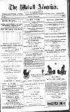 Walsall Advertiser Saturday 05 June 1886 Page 1