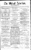 Walsall Advertiser Saturday 20 April 1889 Page 1