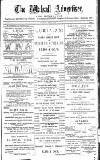 Walsall Advertiser Saturday 01 June 1889 Page 1