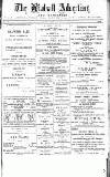 Walsall Advertiser Saturday 08 February 1890 Page 1