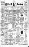 Walsall Advertiser Saturday 11 March 1893 Page 1