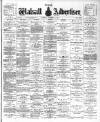 Walsall Advertiser Saturday 16 November 1895 Page 1