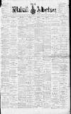 Walsall Advertiser Saturday 17 April 1897 Page 1