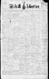 Walsall Advertiser Saturday 08 May 1897 Page 1