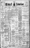 Walsall Advertiser Saturday 15 January 1898 Page 1
