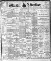 Walsall Advertiser Saturday 05 March 1898 Page 1