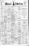 Walsall Advertiser Saturday 06 August 1898 Page 1