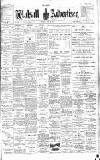 Walsall Advertiser Saturday 22 July 1899 Page 1