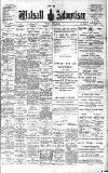 Walsall Advertiser Saturday 28 April 1900 Page 1