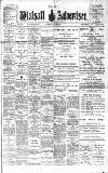 Walsall Advertiser Saturday 16 June 1900 Page 1