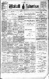 Walsall Advertiser Saturday 21 July 1900 Page 1