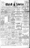 Walsall Advertiser Saturday 15 March 1902 Page 1