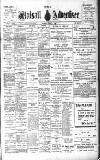 Walsall Advertiser Saturday 09 August 1902 Page 1
