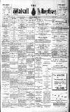 Walsall Advertiser Saturday 27 September 1902 Page 1