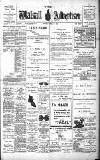 Walsall Advertiser Saturday 11 March 1905 Page 1
