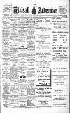 Walsall Advertiser Saturday 28 October 1905 Page 1