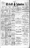 Walsall Advertiser Saturday 24 February 1906 Page 1
