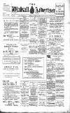 Walsall Advertiser Saturday 11 April 1908 Page 1