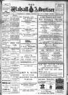 Walsall Advertiser Saturday 03 September 1910 Page 1